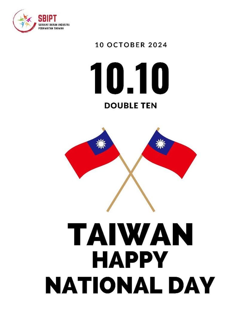 “ Harapan terbaik dari semua Pekerja Migran Indonesia di double ten Taiwan 2024 ,Semoga…