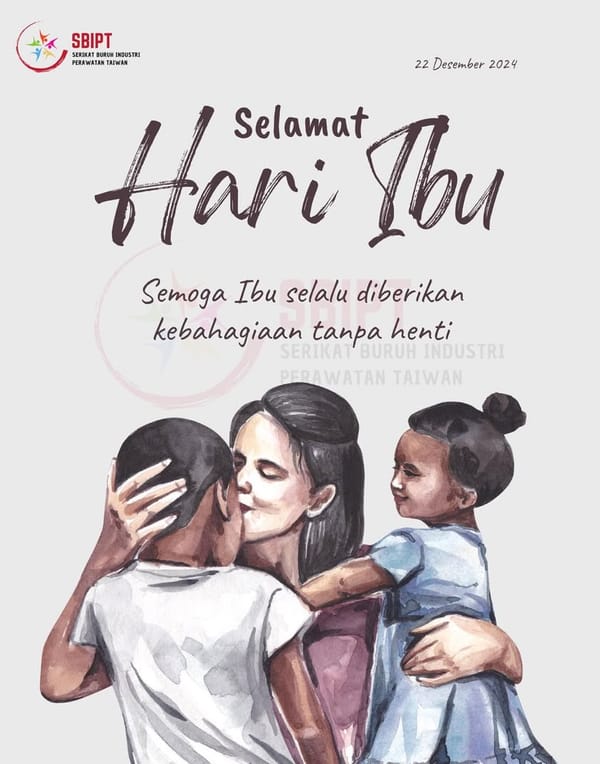 Kepada seluruh Perawat Rumah Tangga (PRT) yang luar biasa di Taiwan,